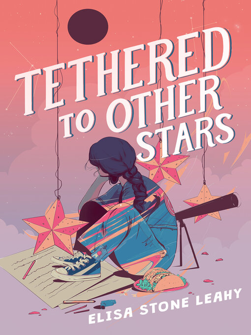 Title details for Tethered to Other Stars by Elisa Stone Leahy - Available